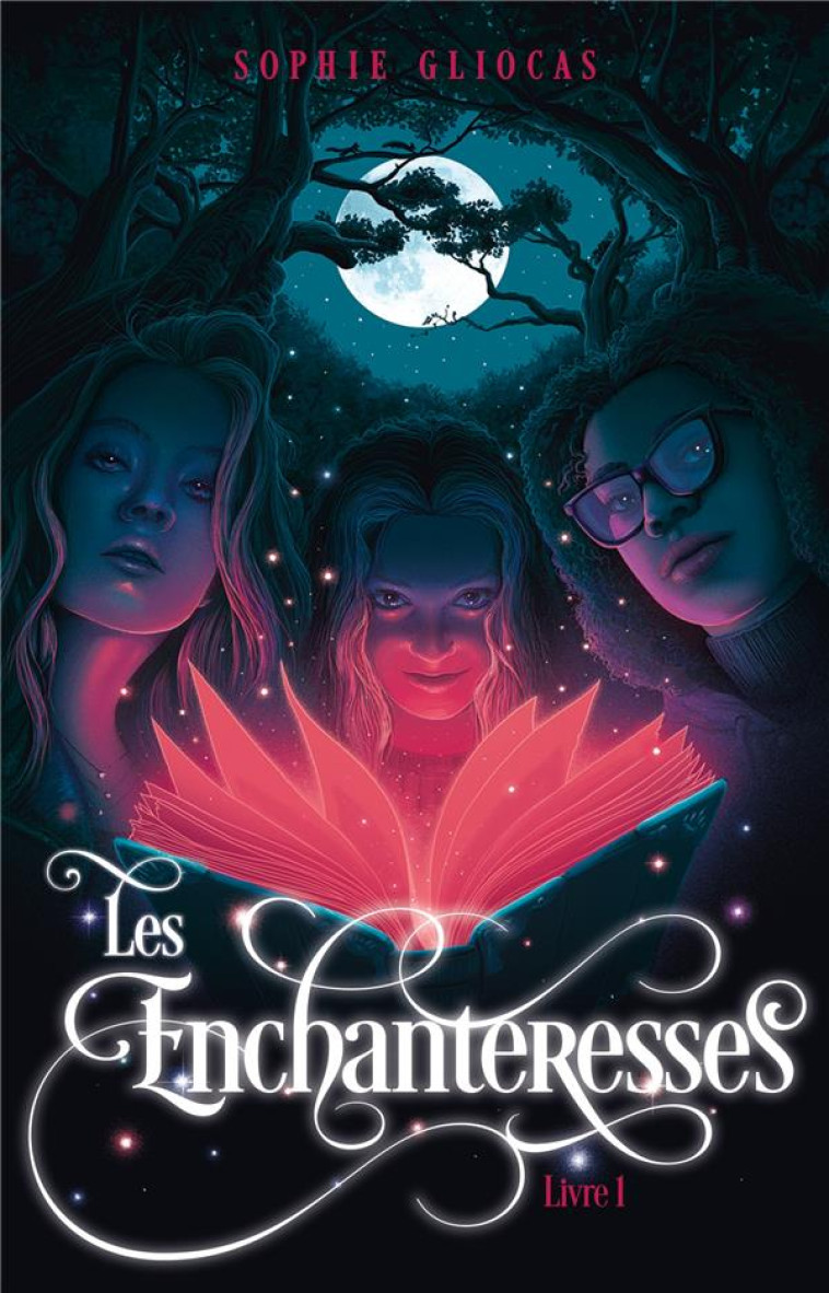 LES ENCHANTERESSES T01 - GLIOCAS SOPHIE - HACHETTE