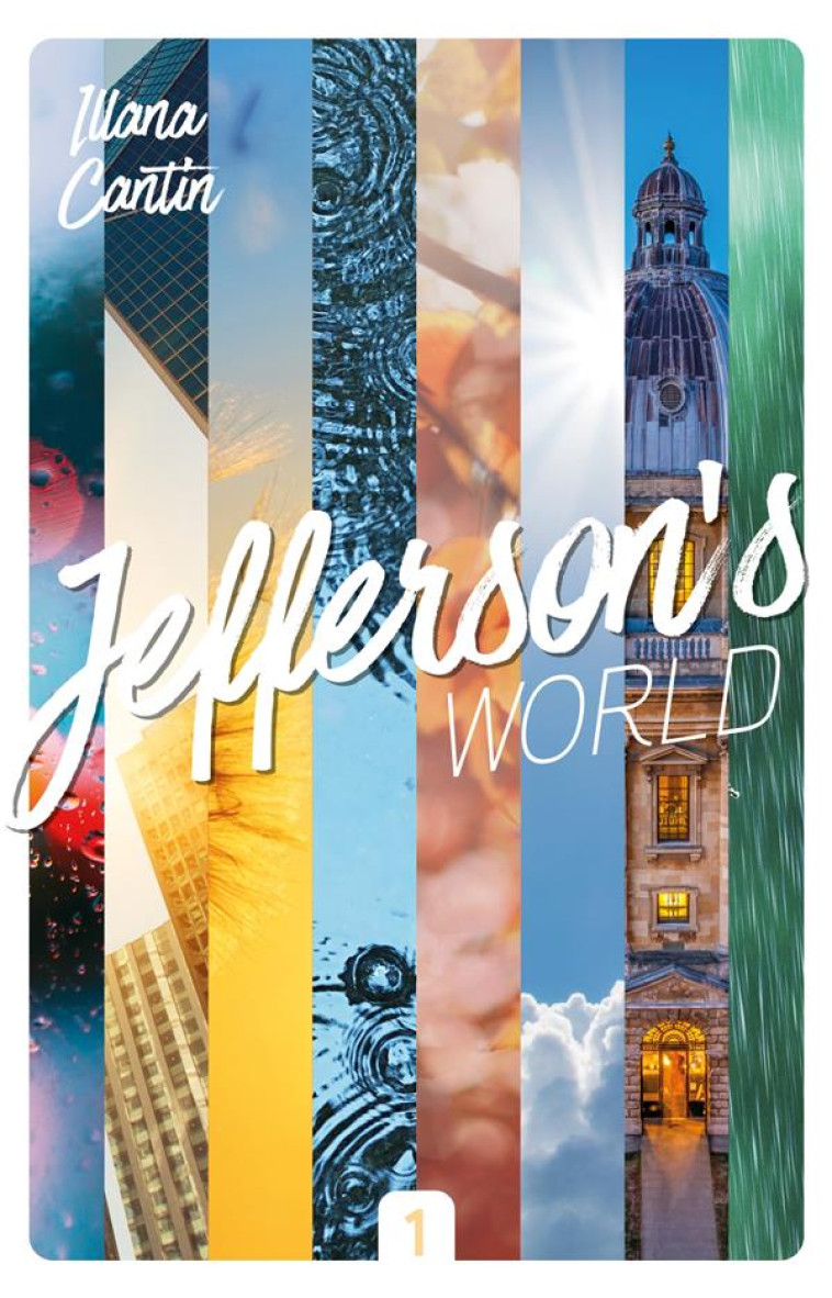 JEFFERSON-S WORLD T01 - CANTIN ILLANA - HACHETTE