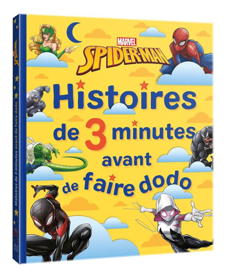 SPIDER-MAN HISTOIRES DE 3 MINUTES AVANT DE FAIRE DODO - XXX - HACHETTE