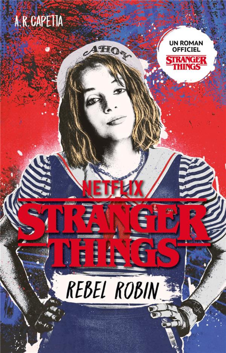 STRANGER THINGS T02 REBEL ROBIN - CAPETTA A.R. - HACHETTE