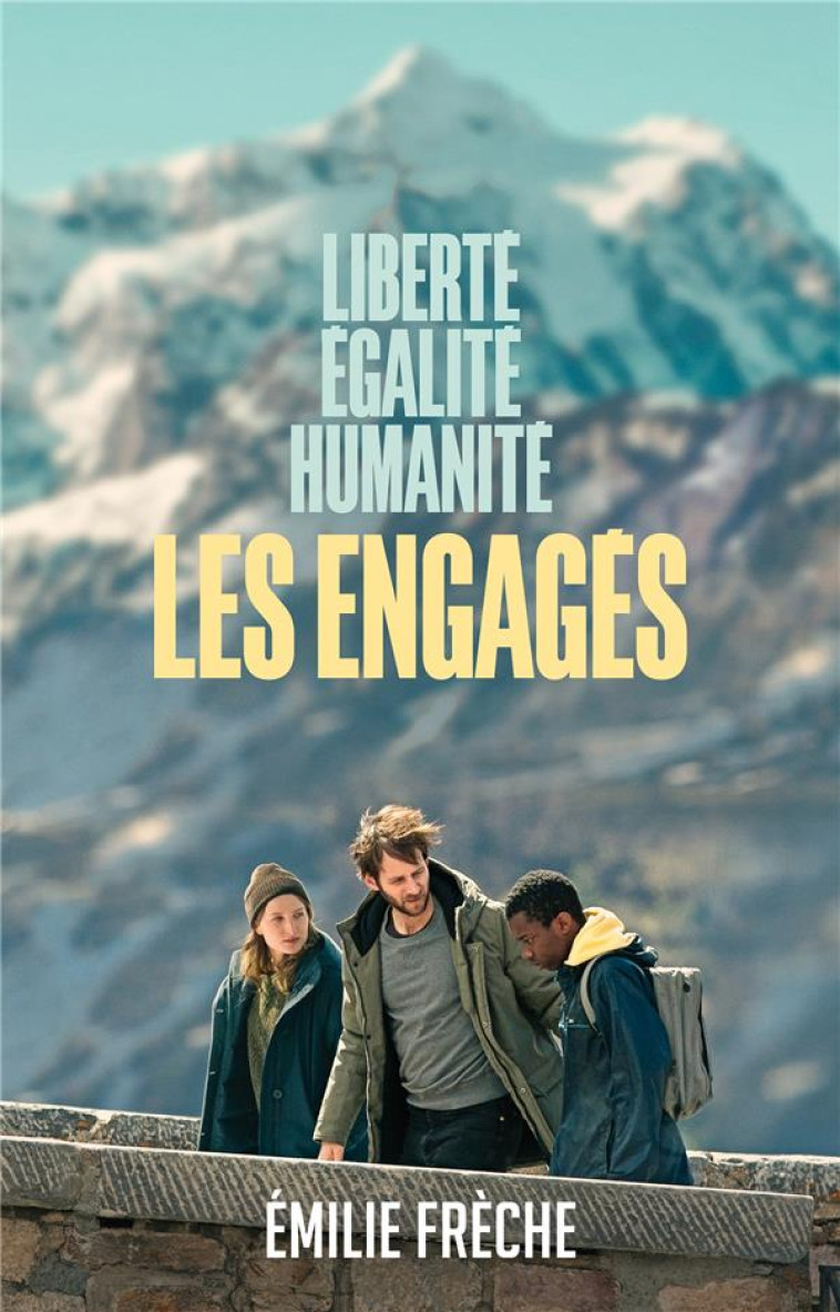 LES ENGAGES - FRECHE EMILIE - HACHETTE