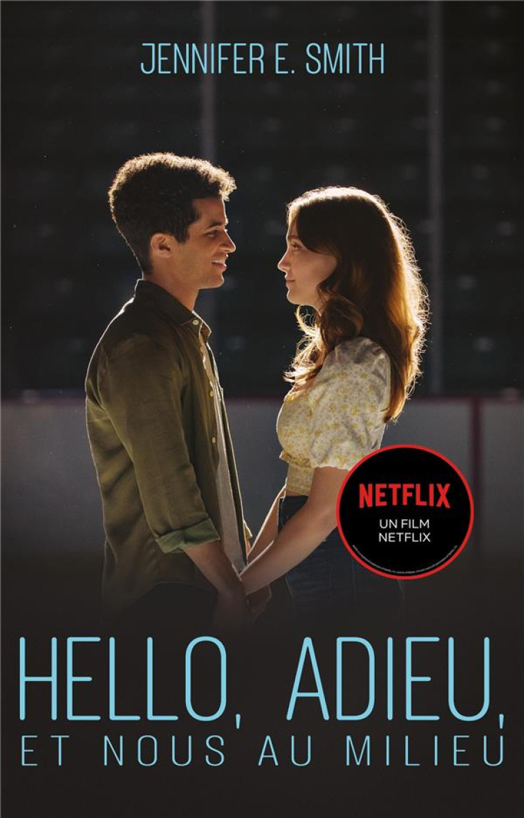 HELLO ADIEU ET NOUS AU MILIEU - SMITH JENNIFER E. - HACHETTE