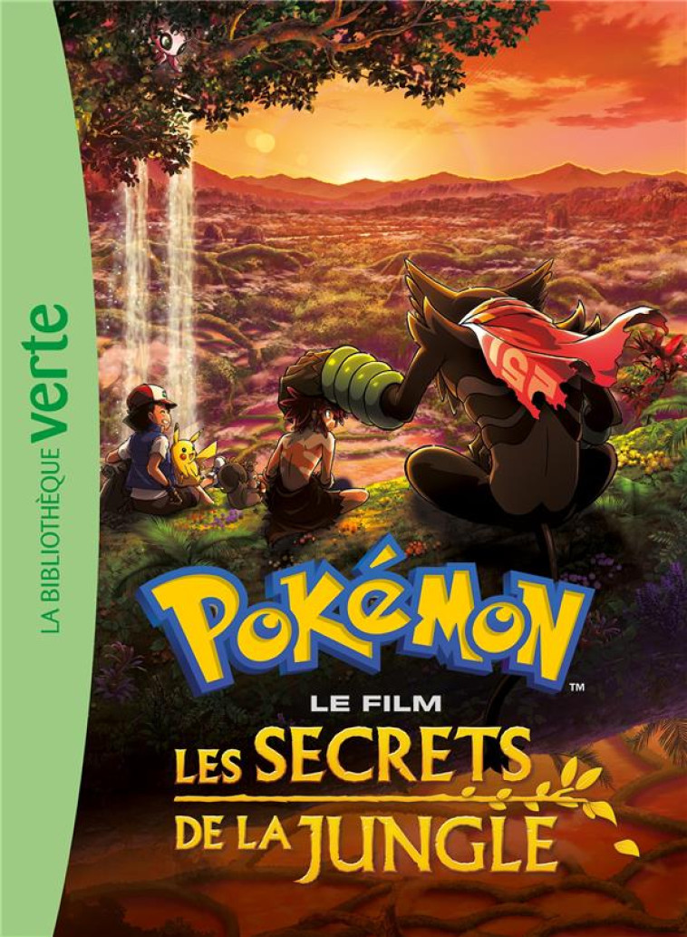 POKEMON LES SECRETS DE LA JUNGLE LE ROMAN DU FILM - XXX - HACHETTE