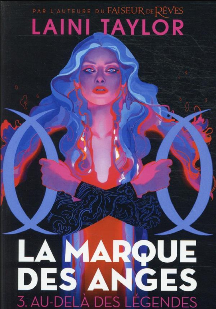 LA MARQUE DES ANGES T03 AU-DELA DES LEGENDES - TAYLOR LAINI - GALLIMARD