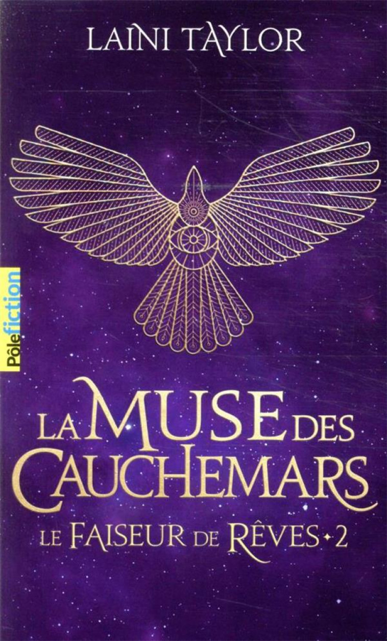 LE FAISEUR DE REVES T02 LA MUSE DES CAUCHEMARS - TAYLOR LAINI - GALLIMARD