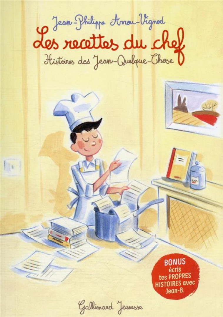 LES RECETTES DU CHEF - JEAN-PHILIPPE ARROU- - GALLIMARD