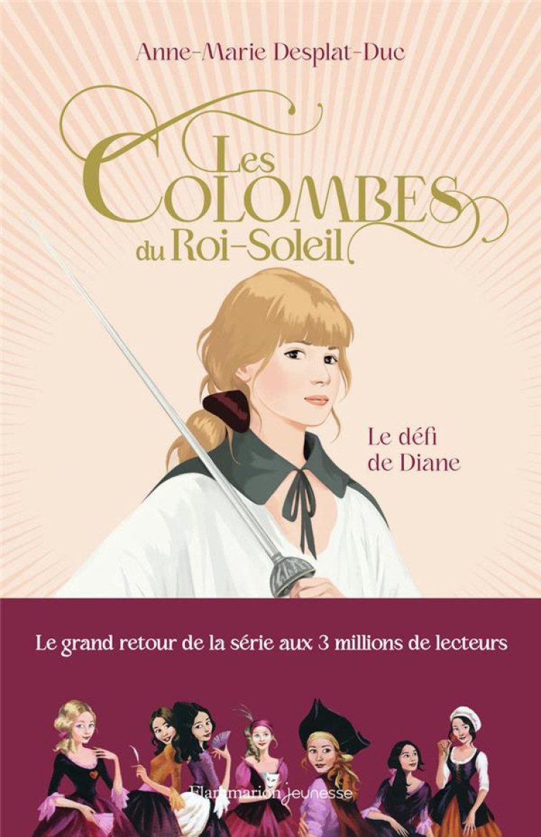 LES COLOMBES DU ROI-SOLEIL T15 LE DEFI DE DIANE - DESPLAT-DUC A-M. - FLAMMARION