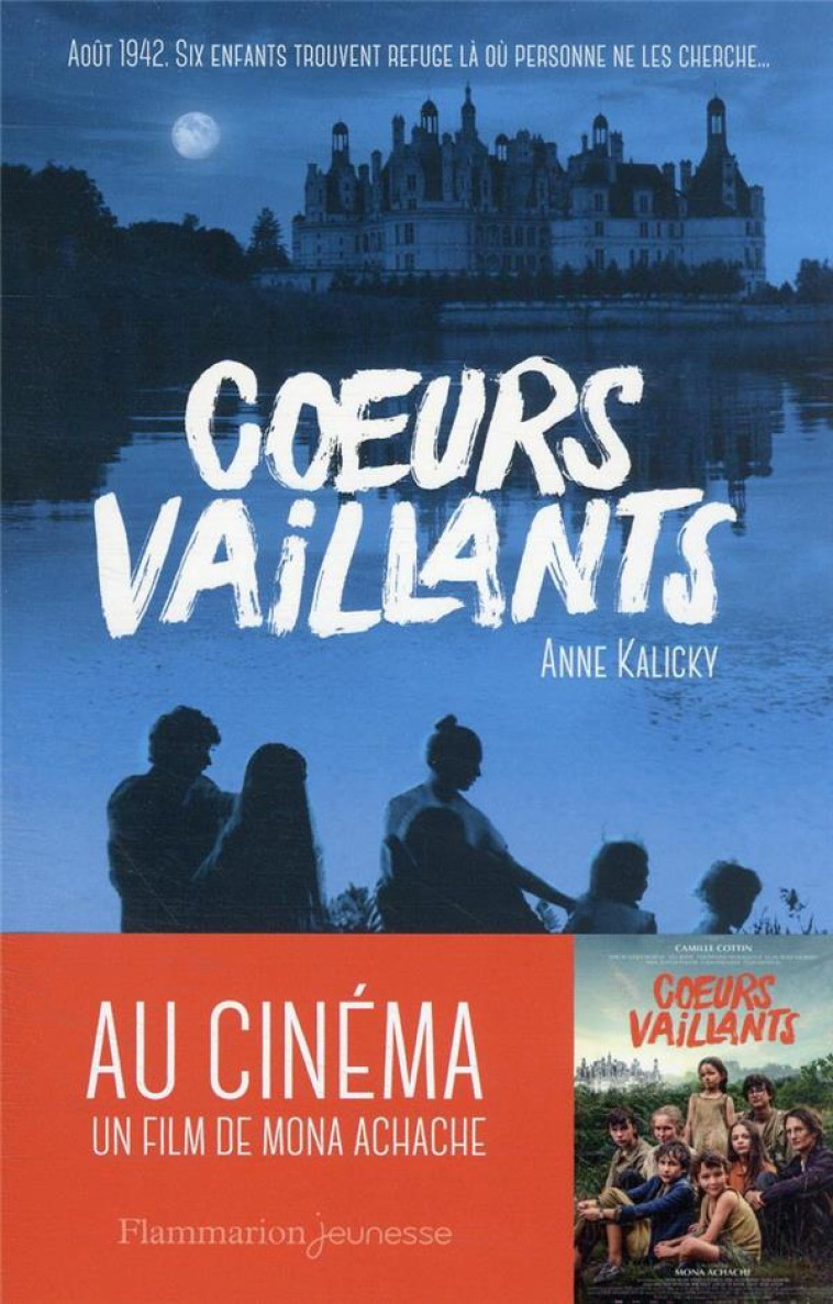 COEURS VAILLANTS - ANNE KALICKY - FLAMMARION