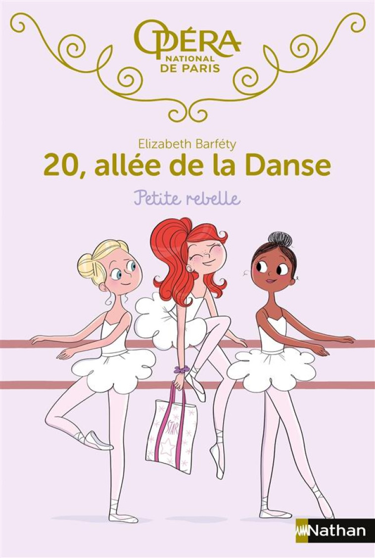 20 ALLEE DE LA DANSE T04 PETITE REBELLE - BARFETY/FOUTRIER - Nathan Jeunesse