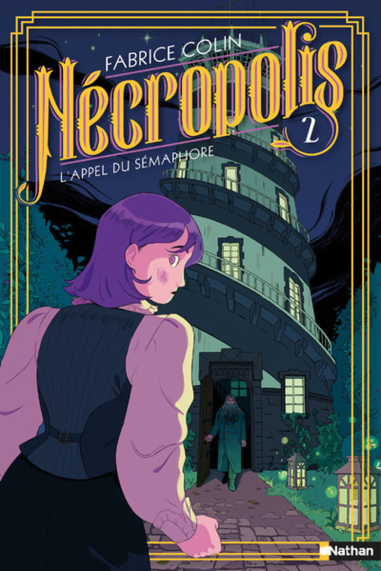 NECROPOLIS T02 L-APPEL DU SEMAPHORE - COLIN FABRICE - NATHAN