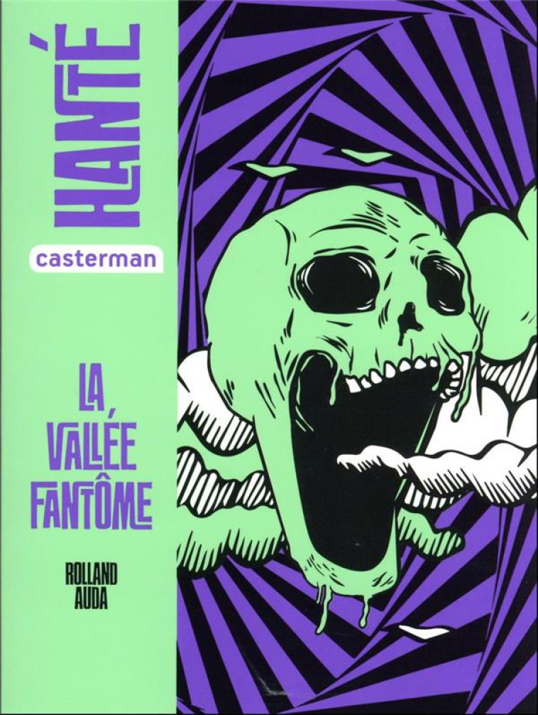 LA VALLEE FANTOME - ROLLAND AUDA - CASTERMAN