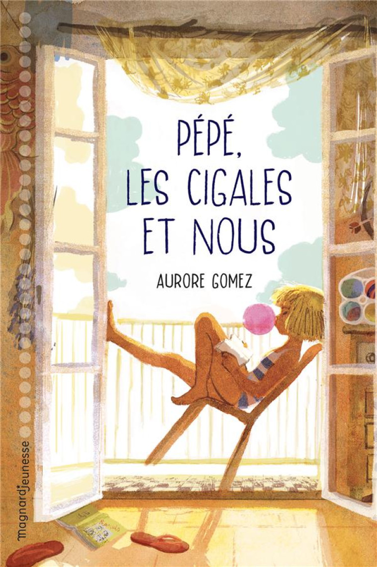 PEPE LES CIGALES ET NOUS ! - GOMEZ AURORE - MAGNARD