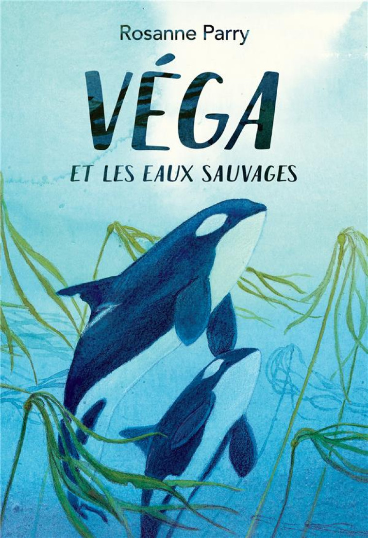 VEGA ET LES EAUX SAUVAGES - PARRY/MOORE - EDL