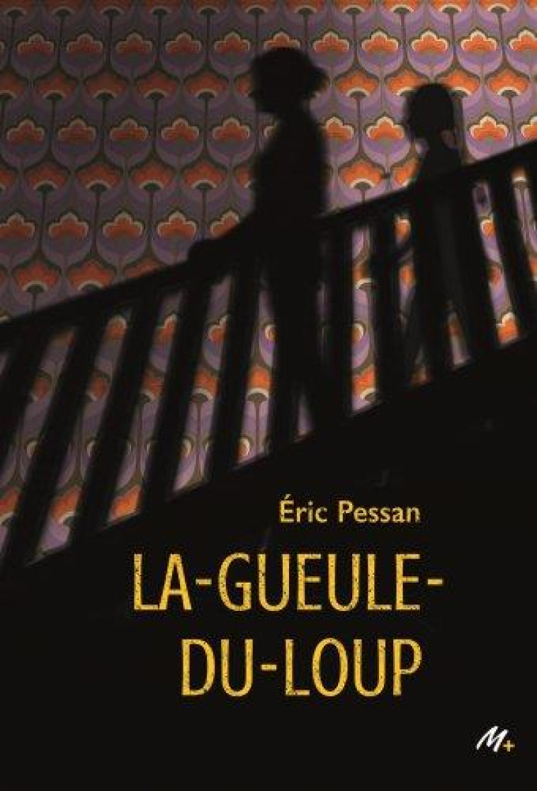 LA GUEULE-DU-LOUP - PESSAN ERIC - EDL