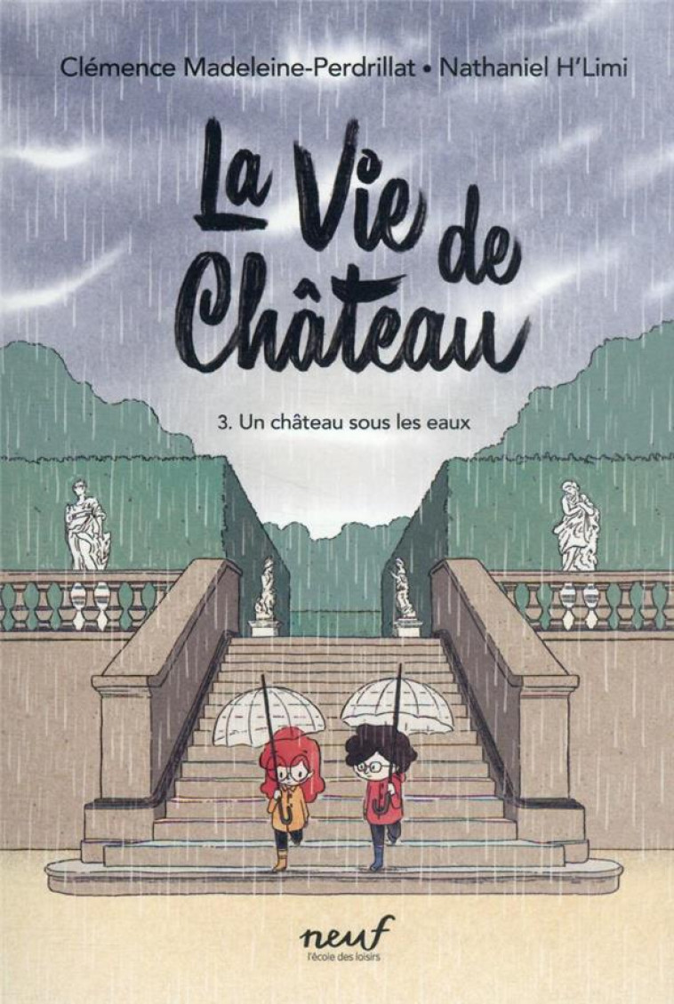 LA VIE DE CHATEAU T03 UN CHATEAU SOUS LES EAUX - MADELEINE-PERDRILLAT - EDL