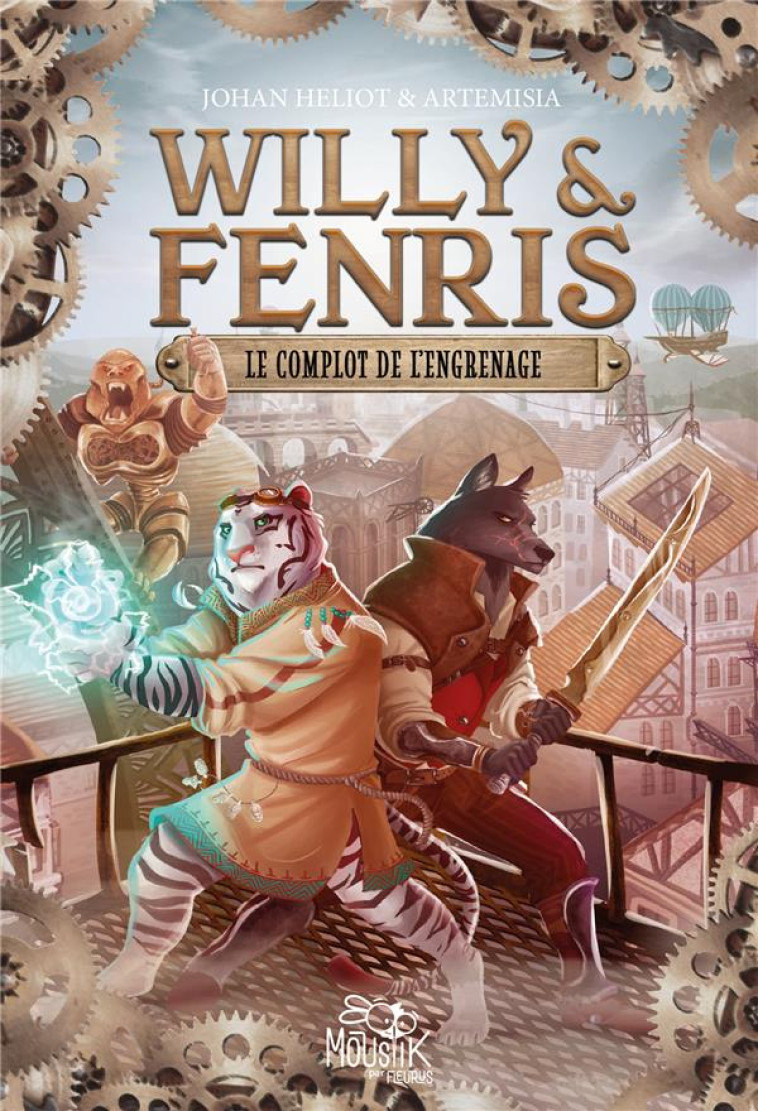 WILLY ET FENRIS T01 LE COMPLOT DE L- ENGRENAGE - HELIOT/FERUGLIO - FLEURUS