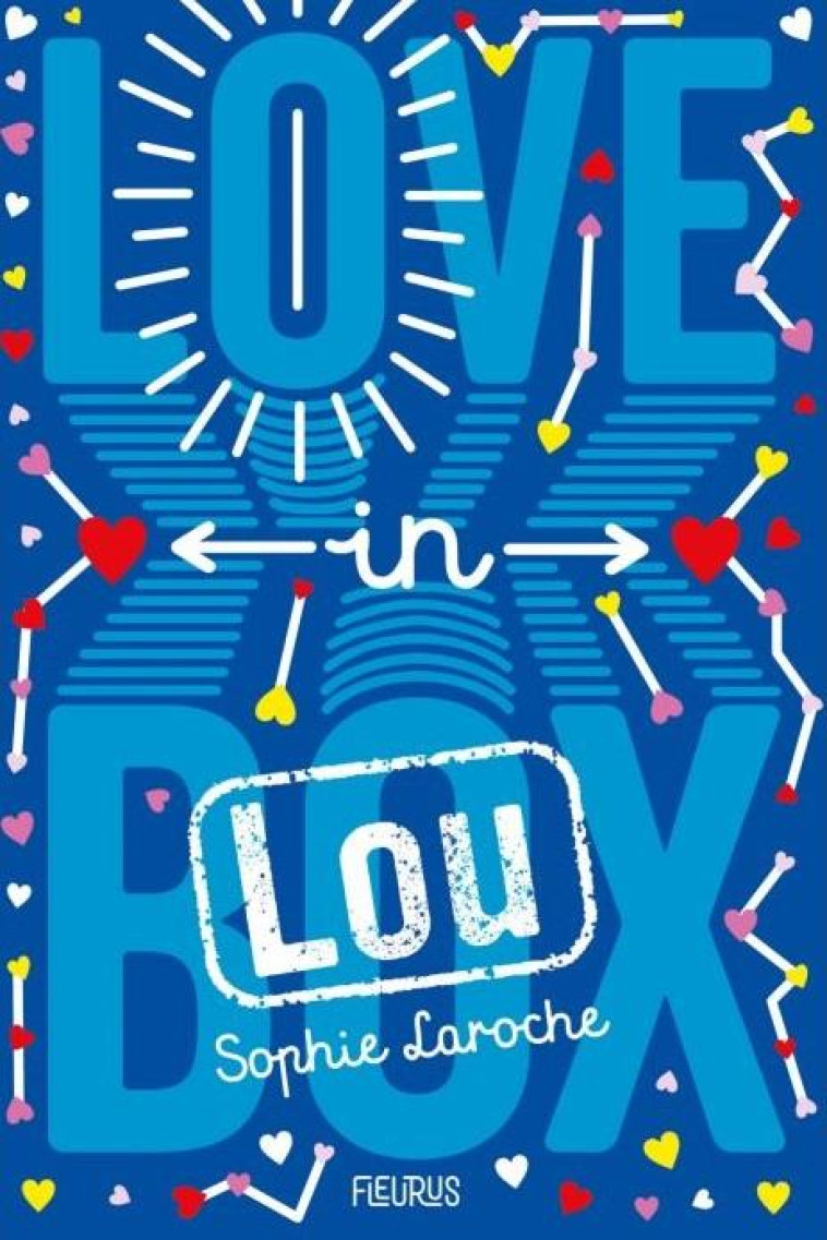 LOVE IN BOX LOU - LAROCHE SOPHIE - FLEURUS