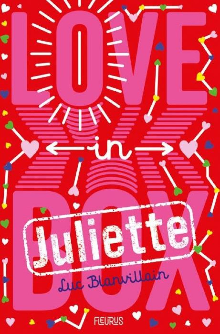 LOVE IN BOX JULIETTE - BLANVILLAIN LUC - FLEURUS