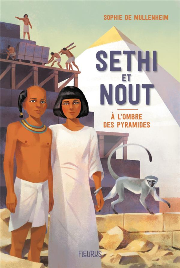 SETHI ET NOUT A L-OMBRE DES PYRAMIDES - DE MULLENHEIM SOPHIE - FLEURUS