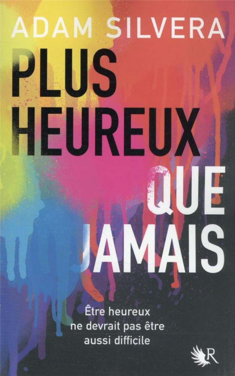 PLUS HEUREUX QUE JAMAIS - SILVERA ADAM - ROBERT LAFFONT