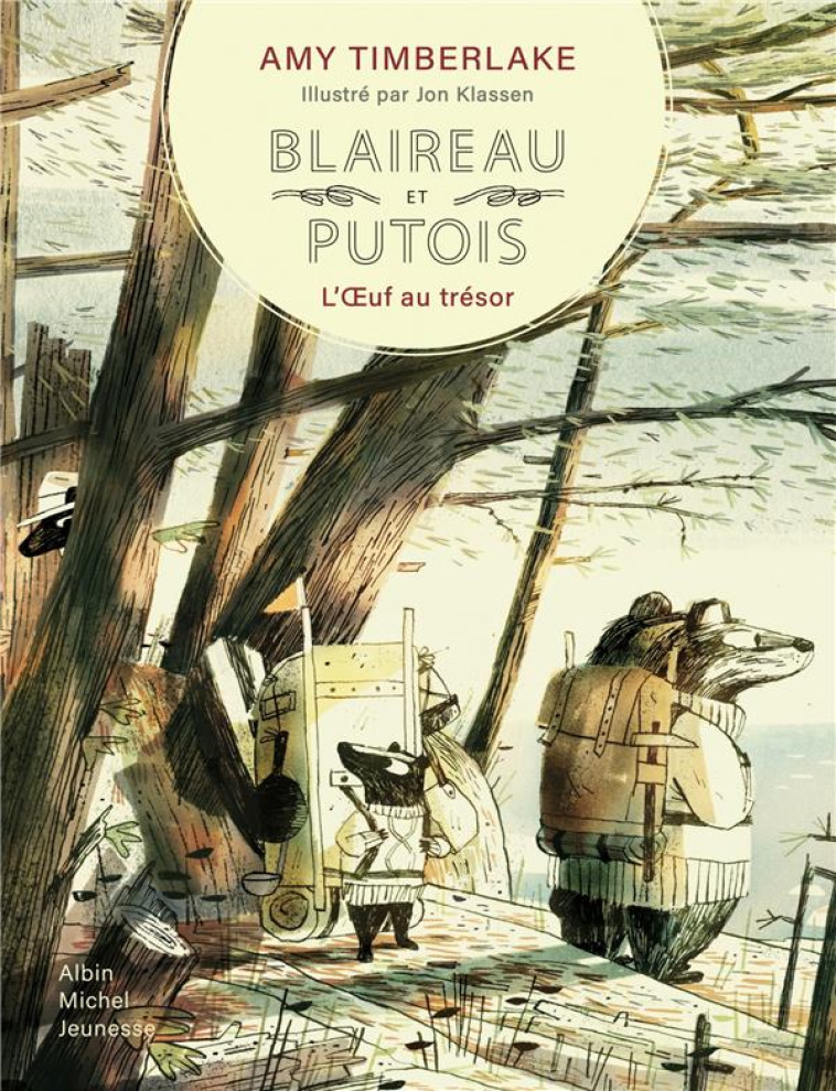 BLAIREAU ET PUTOIS T02 L-OEUF AU TRESOR - TIMBERLAKE/KLASSEN - ALBIN MICHEL