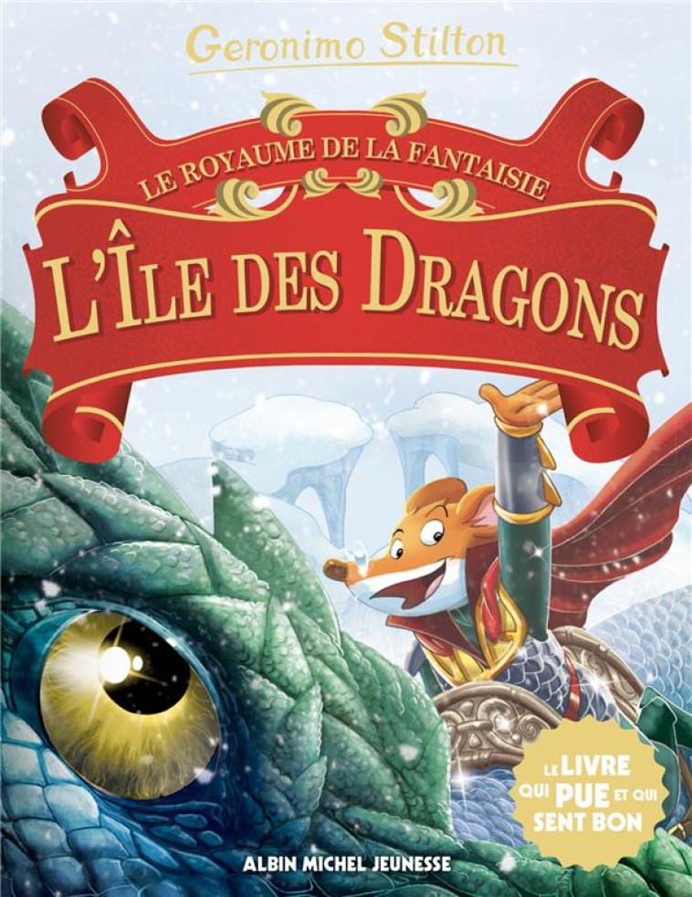 ROYAUME DE LA FANTAISIE T12 L-ILE DES DRAGONS - STILTON GERONIMO - ALBIN MICHEL