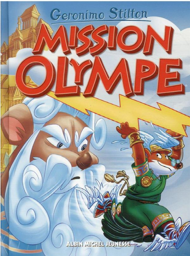 LE VOYAGE DANS LE TEMPS T12 MISSION OLYMPE - STILTON GERONIMO - ALBIN MICHEL