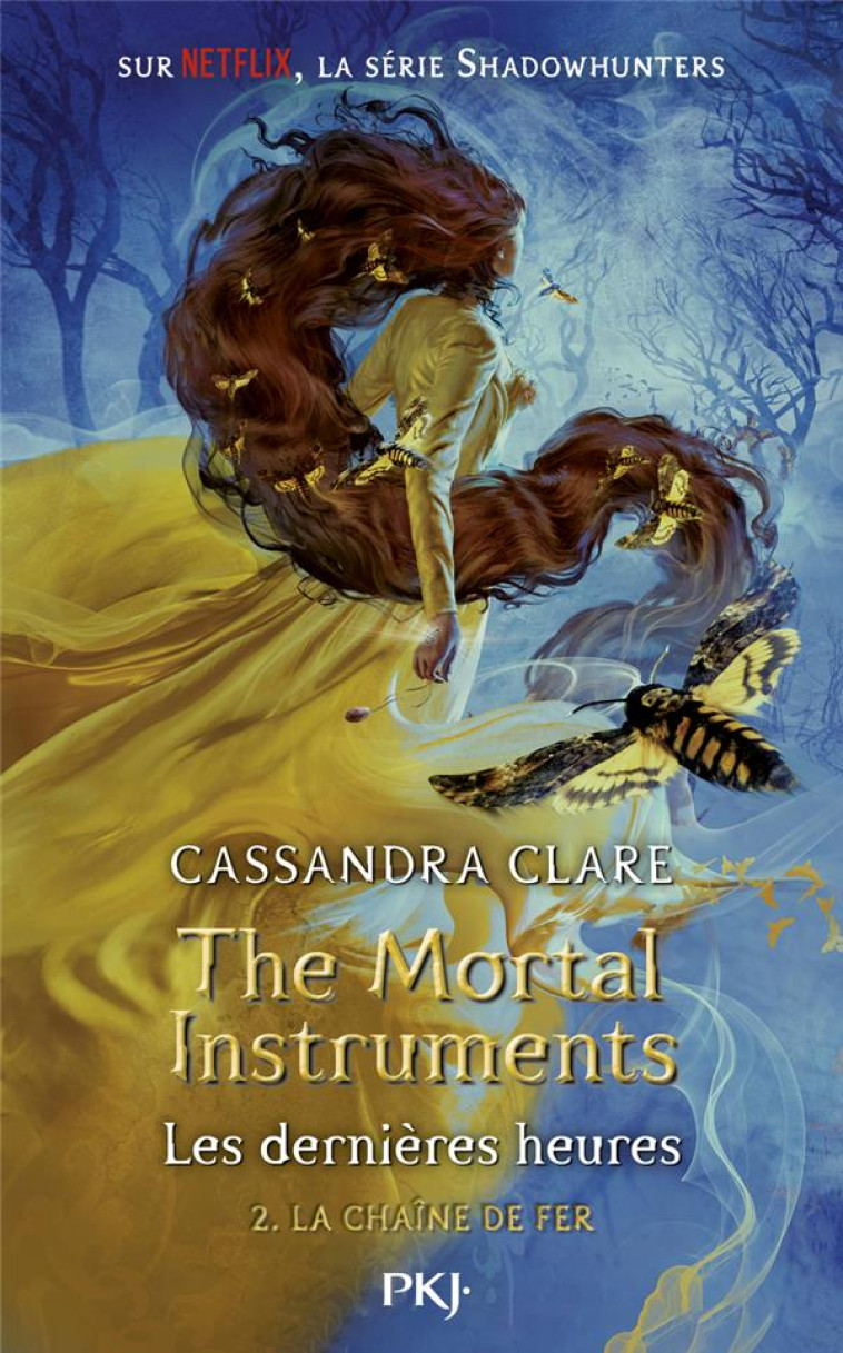 THE MORTAL INSTRUMENTS - THE LAST HOURS - TOME 2 - VOL02 - CLARE CASSANDRA - POCKET