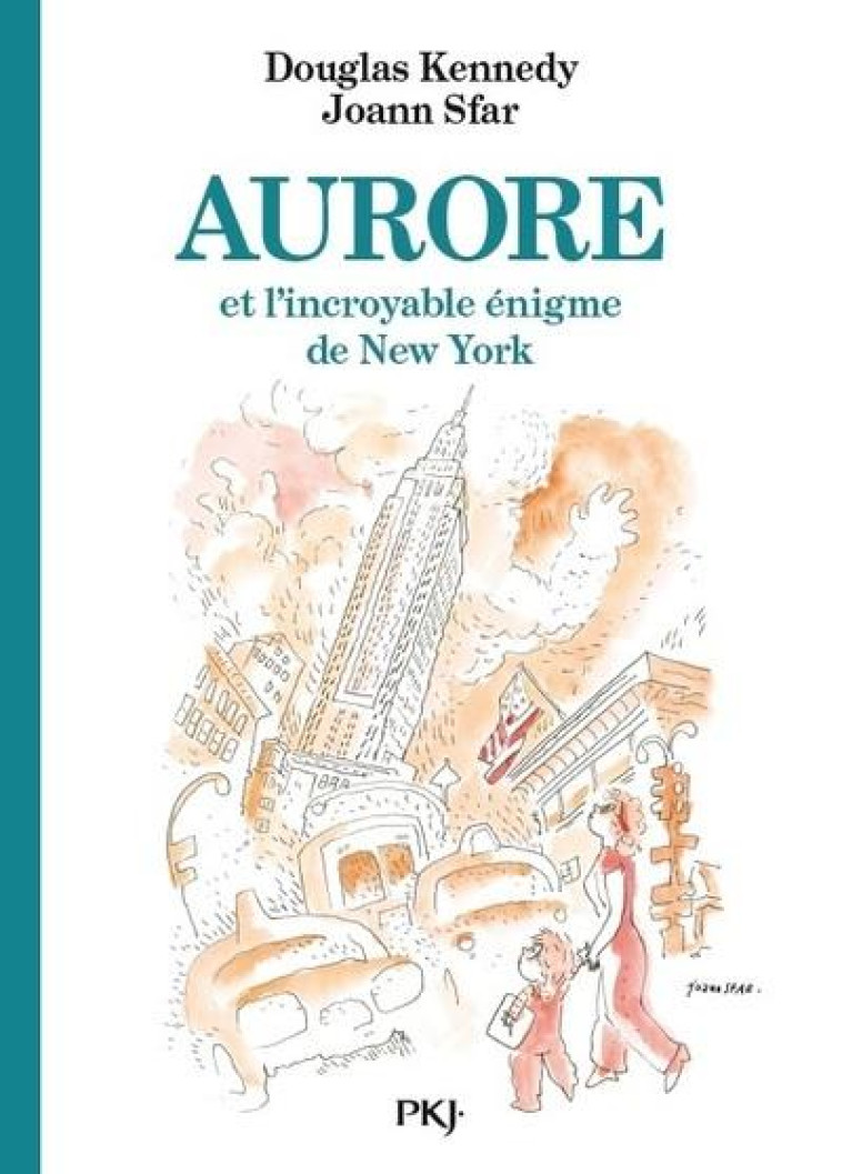 AURORE ET L-INCROYABLE ENIGME DE NEW YORK - KENNEDY DOUGLAS / SFAR - POCKET