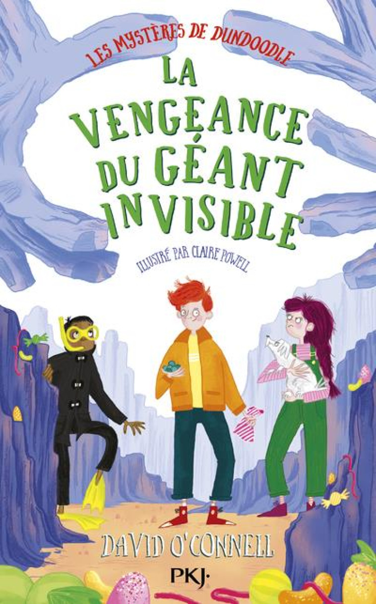 LES MYSTERES DE DUNDOODLE T03 LA VENGEANCE DU GEANT INVISIBLE - VOL03 - O-CONNELL DAVID - POCKET