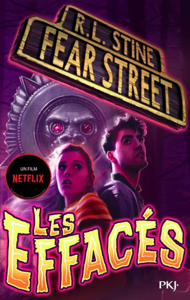 FEAR STREET T04 LES EFFACES - STINE R. L. - POCKET