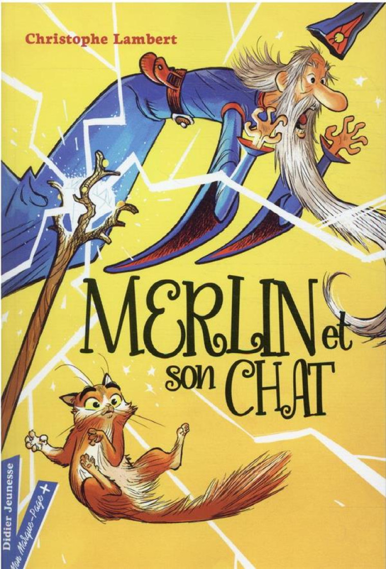 MERLIN ET SON CHAT - LAMBERT/SACRE - DIDIER