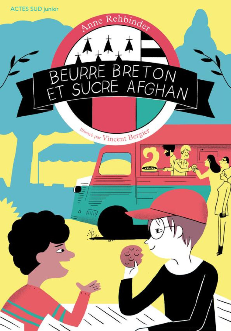 BEURRE BRETON ET SUCRE AFGHAN - REHBINDER/BERGIER - ACTES SUD