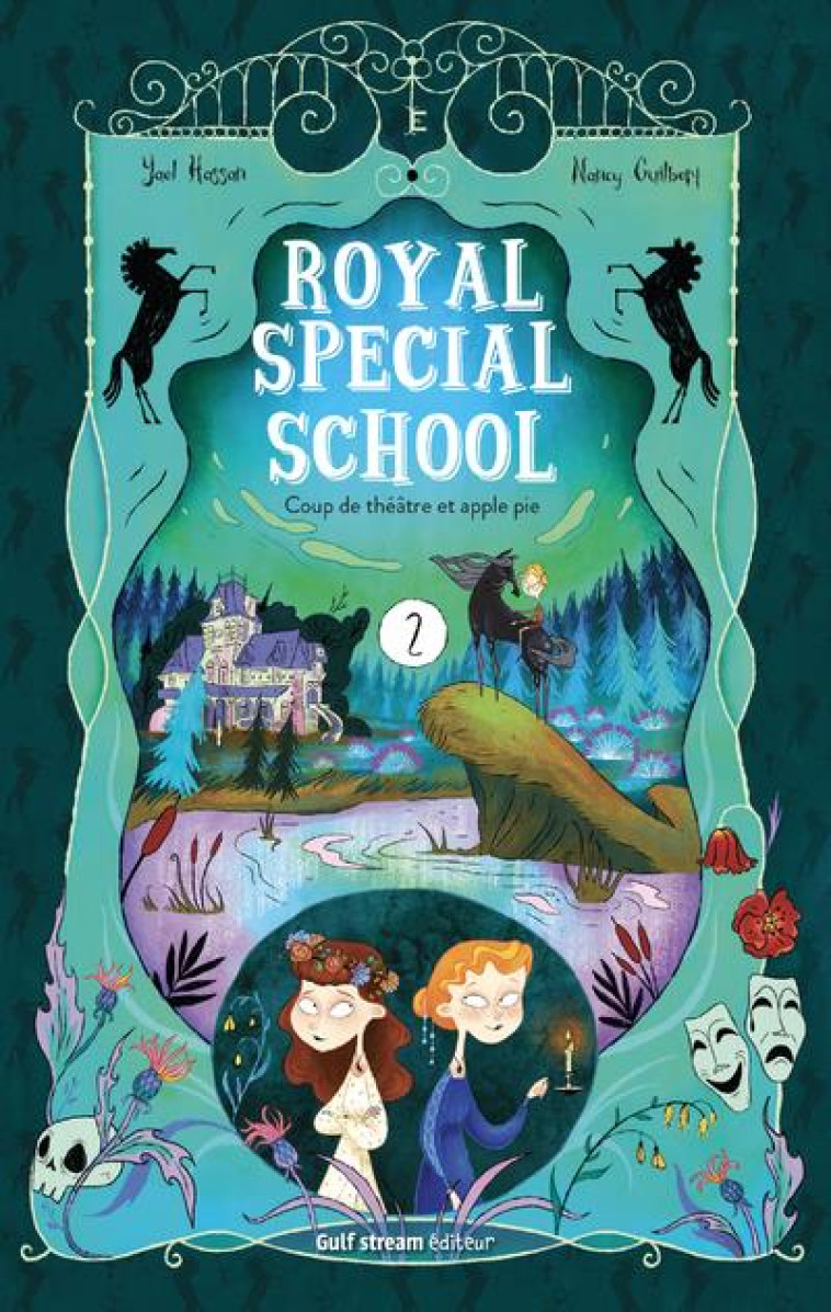 ROYAL SPECIAL SCHOOL T02 COUP DE THEATRE ET APPLE PIE - HASSAN/GUILBERT/MUCE - GULF STREAM