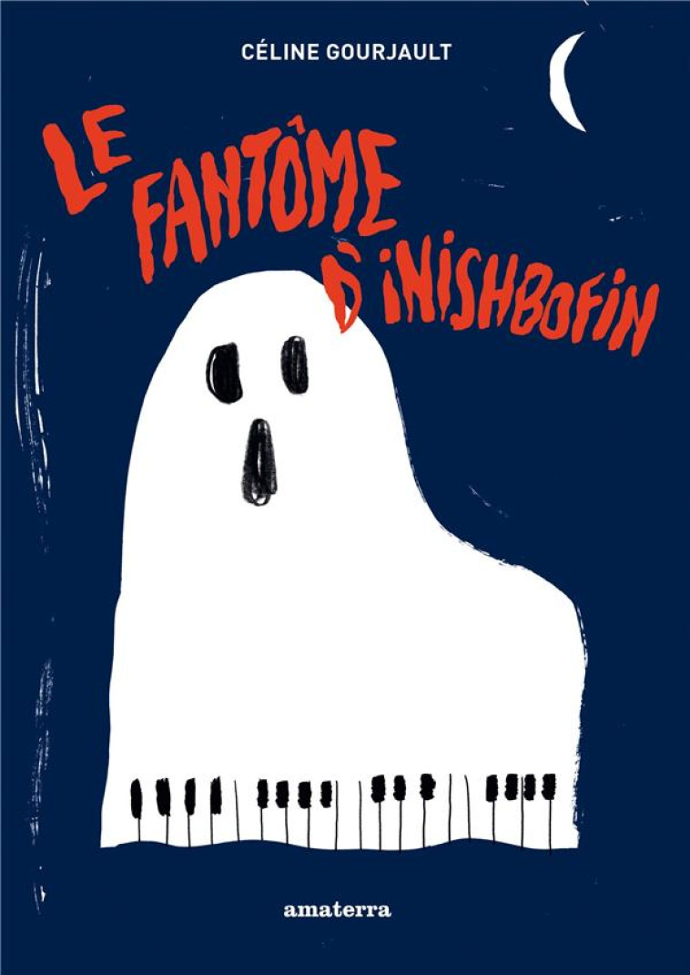 LE FANTOME D-INISHBOFIN - GOURJAULT/MOMENTE - AMATERRA