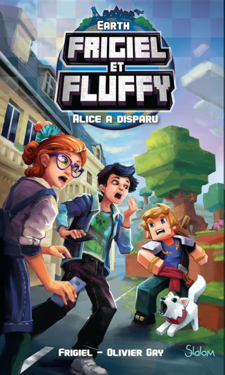 FRIGIEL ET FLUFFY EARTH - ALICE A DISPARU - FRIGIEL/GAY/FRICK - SLALOM