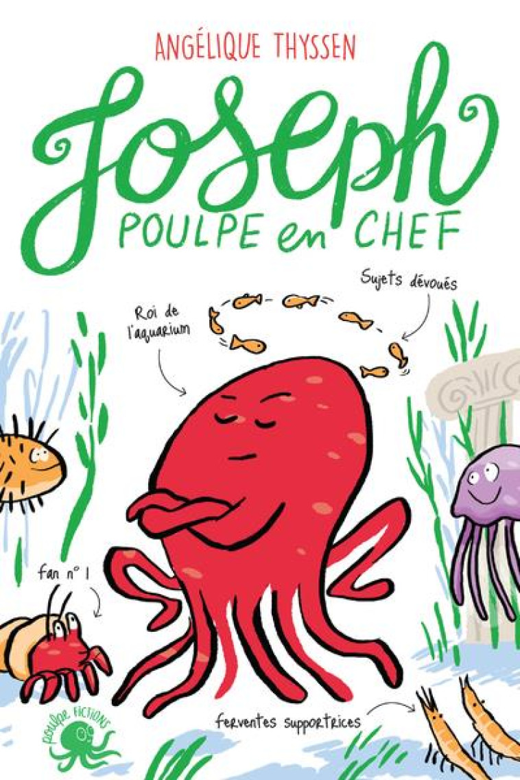 JOSEPH, POULPE EN CHEF - THYSSEN/DROUOT - POULPE FICTIONS