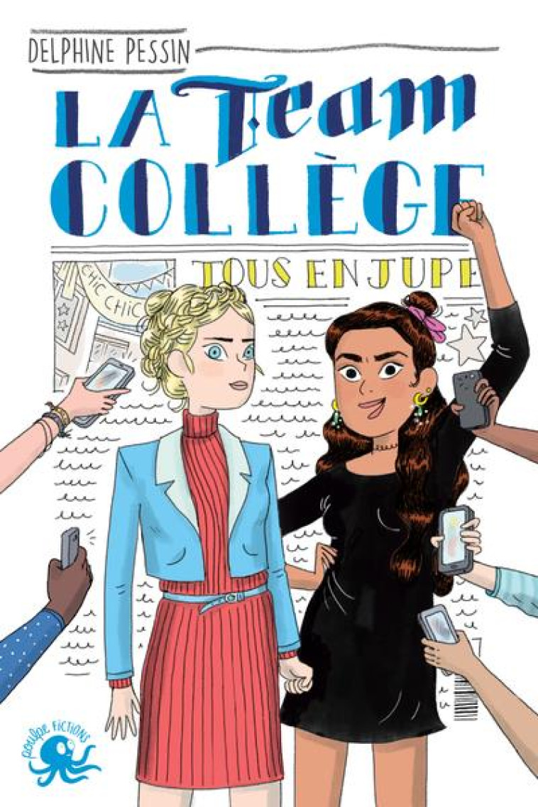 LA TEAM COLLEGE T02 TOUS EN JUPE - PESSIN/GEORGE - POULPE FICTIONS