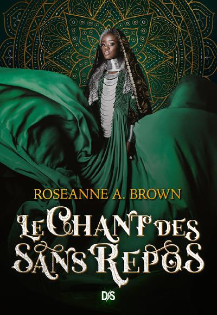 LE CHANT DES SANS REPOS T01 - BROWN ROSEANNE A - DE SAXUS