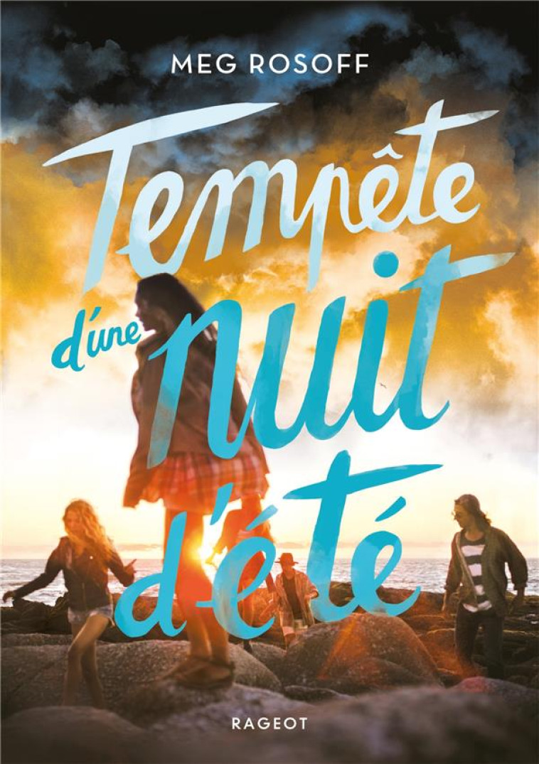 TEMPETE D-UNE NUIT D-ETE - ROSOFF MEG - RAGEOT