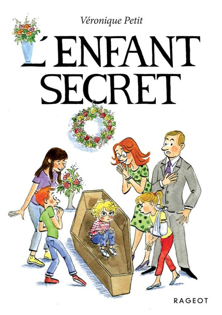 L-ENFANT SECRET - PETIT VERONIQUE - RAGEOT