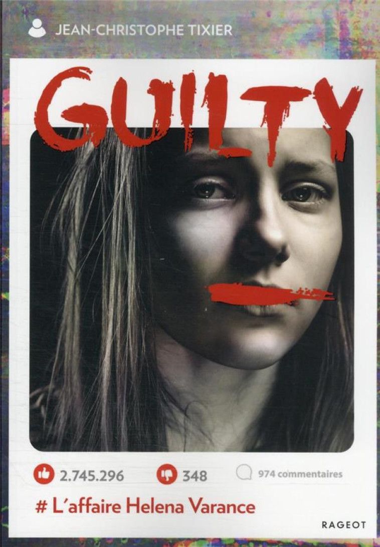 GUILTY T03 L-AFFAIRE HELENA VARANCE - TIXIER J-C. - RAGEOT