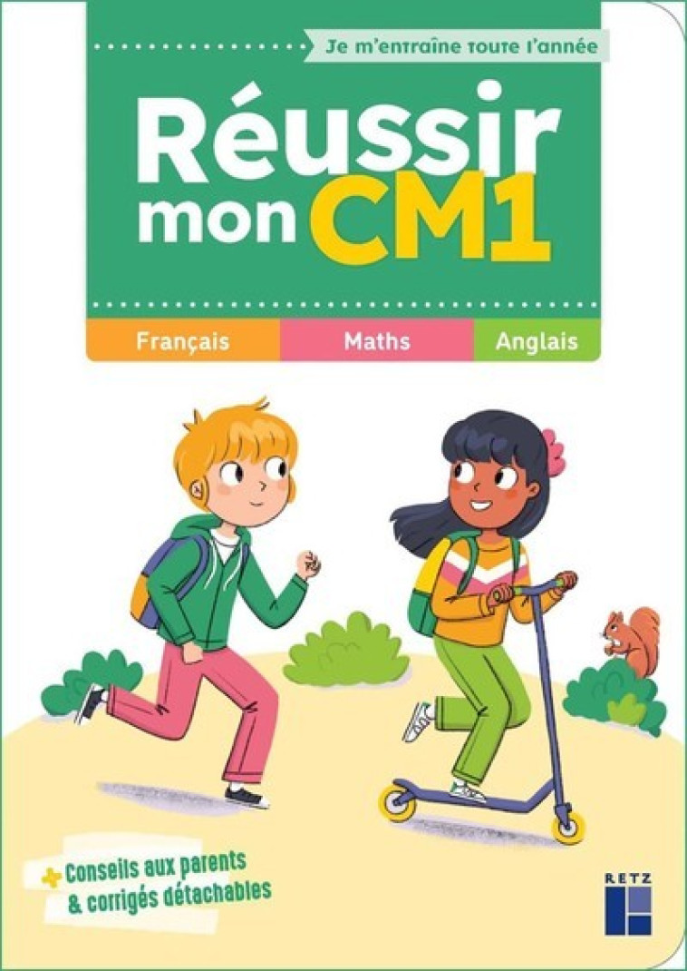 Réussir mon CM1 - Letellier Maud, Monchoux Céline, Lebrun Sandra, Chebret Sébastien, Caron Jean-Luc - RETZ