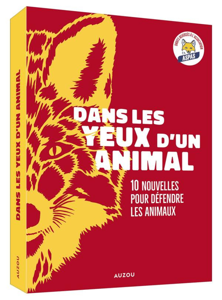 DANS LES YEUX D-UN ANIMAL - ADRIANSEN/BOUSQUET - PHILIPPE AUZOU