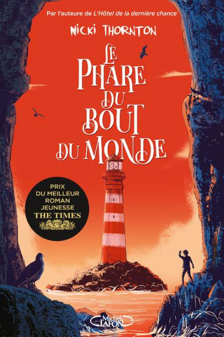 LE PHARE DU BOUT DU MONDE T02 - THORNTON NICKI - MICHEL LAFON