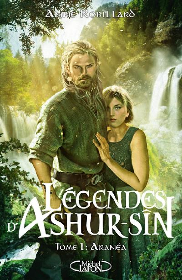 LES LEGENDES D-ASHUR-SIN T01 - ROBILLARD ANNE - MICHEL LAFON