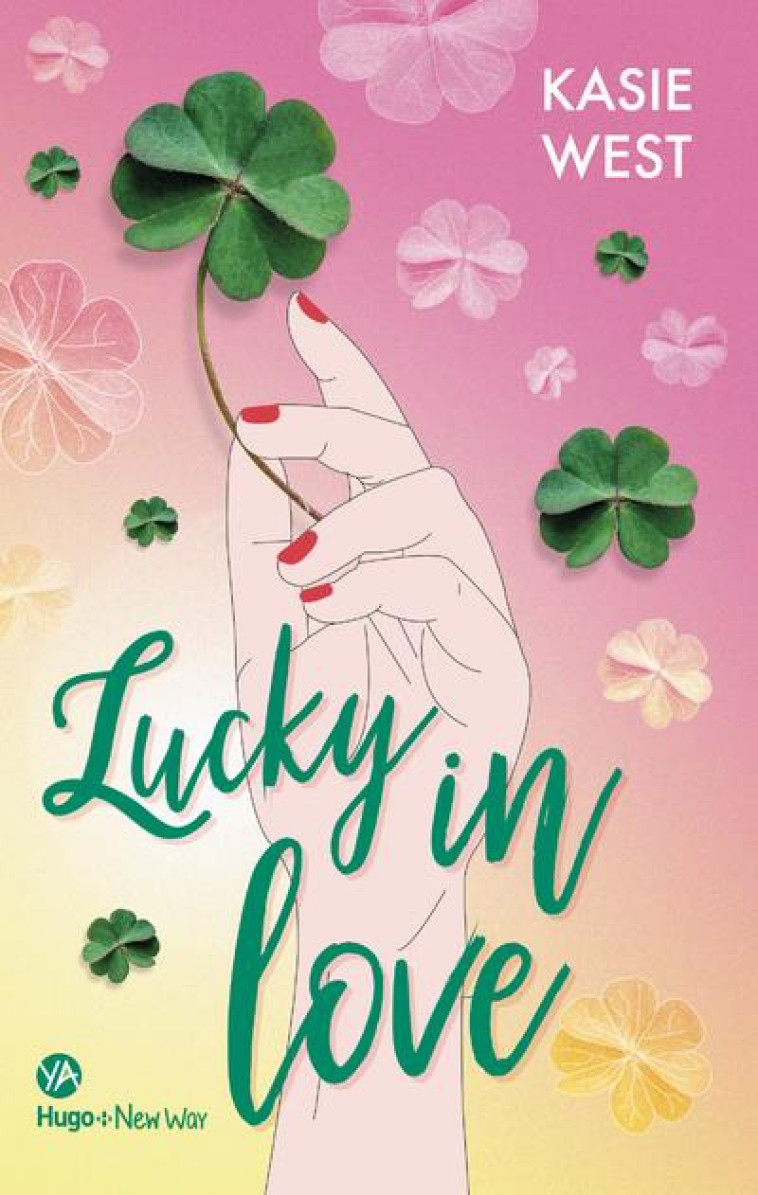 LUCKY IN LOVE - WEST KASIE - HUGO JEUNESSE