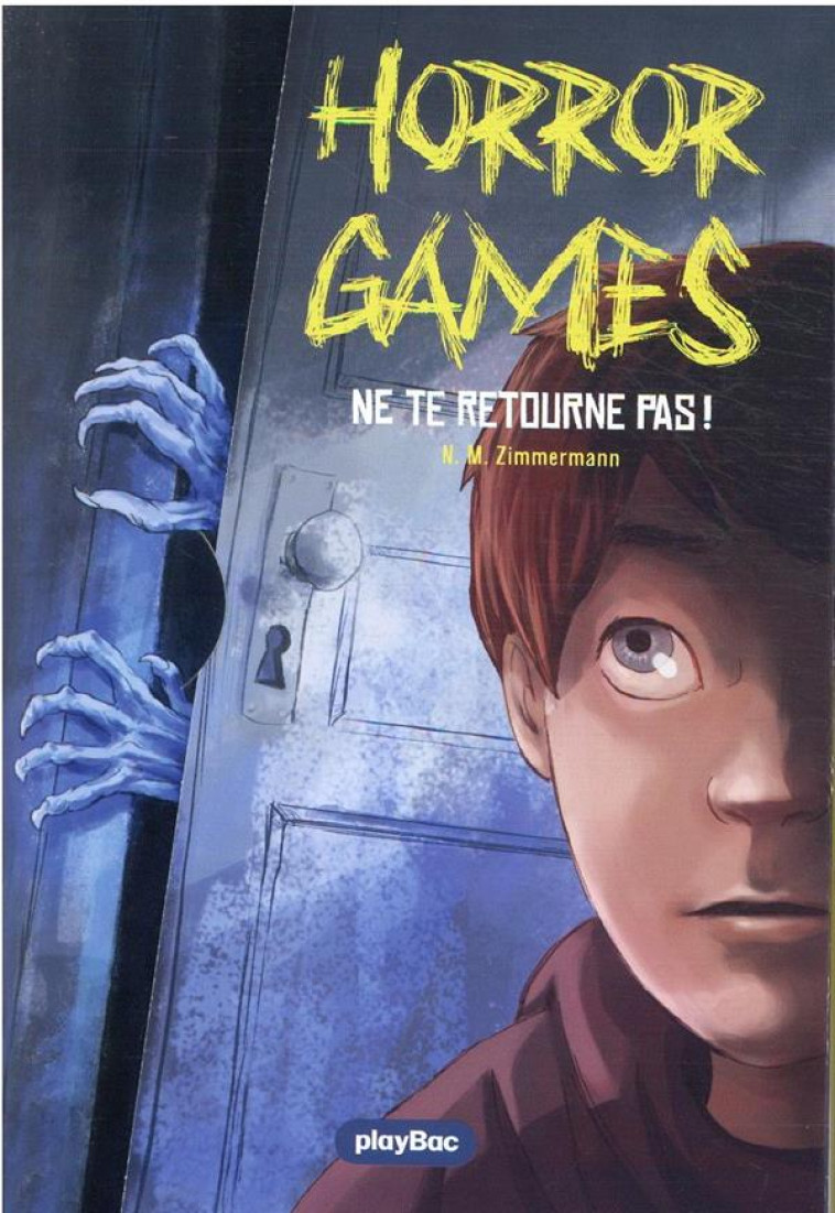 HORROR GAMES T01 NE TE RETOURNE PAS - ZIMMERMANN - PRISMA