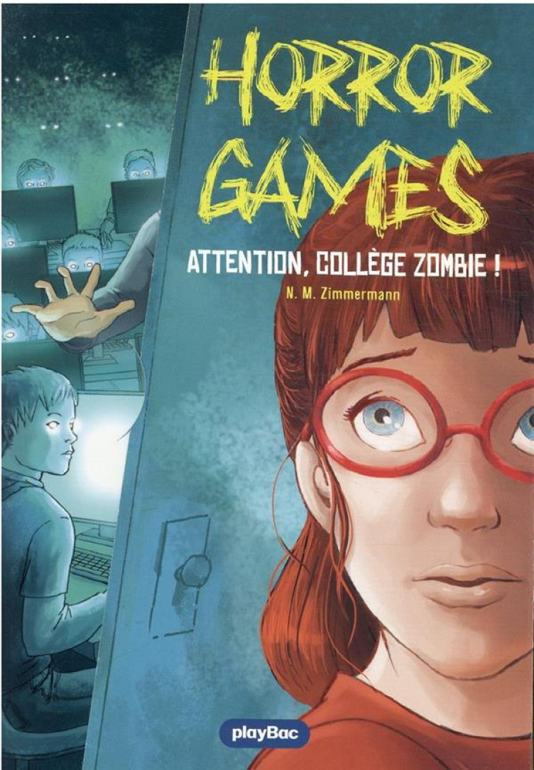 HORROR GAMES T02 ATTENTION COLLEGE ZOMBIE - ZIMMERMANN - PRISMA