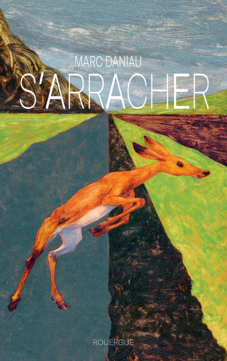 S-ARRACHER - DANIAU MARC - ROUERGUE